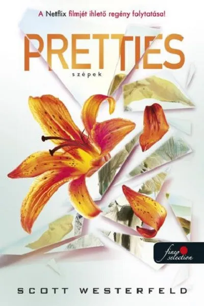 Pretties - Szépek - Csúfok 2. Árcsökkenés