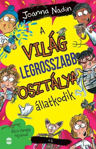 A világ legrosszabb osztálya állatkodik Bestseller