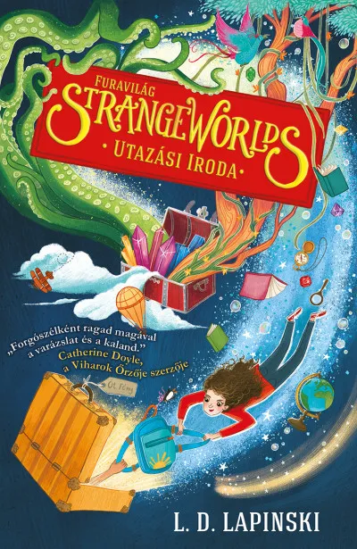 Exkluzív ajánlat Strange Worlds - Furavilág Utazási Iroda