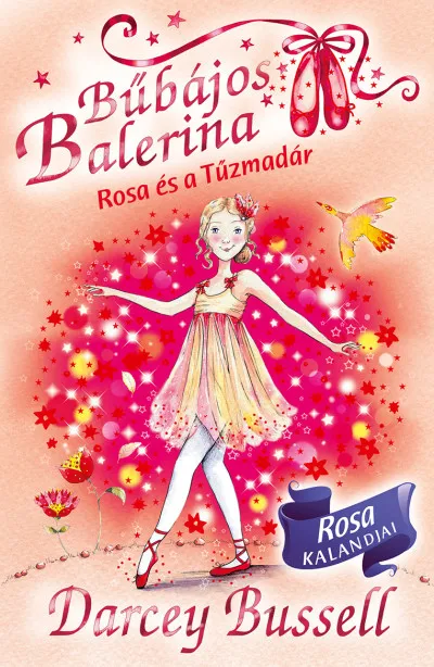 Legjobb ár Bűbájos Balerina 8. - Rosa és a Tűzmadár
