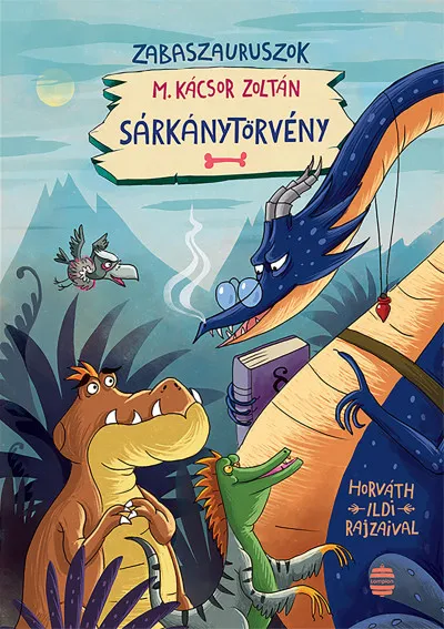 Sárkánytörvény - Zabaszauruszok 2. Vedd meg most