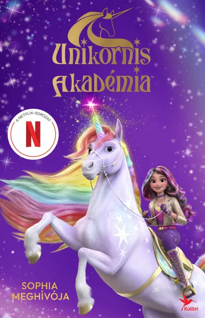 Vedd meg most Sophia meghívója - Unikornis Akadémia - A Netflix-sorozat