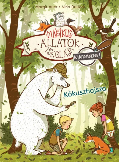 Mágikus állatok iskolája - Kinyomoztuk! 3. - Kókuszhajsza Árcsökkenés