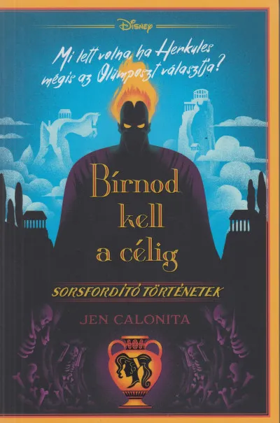Disney - Bírnod kell a célig - Sorsfordító történetek - (Különleges kiadás) Biztonságos fizetés