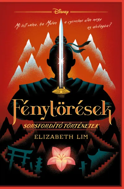 Disney - Fénytörések - Sorsfordító történetek - (Különleges kiadás) Legjobb ár