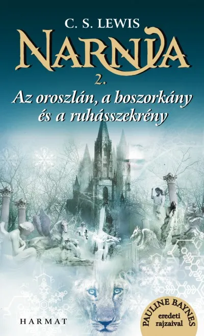 Olcsó Narnia 2. - Az oroszlán, a boszorkány és a ruhásszekrény - Illusztrált kiadás