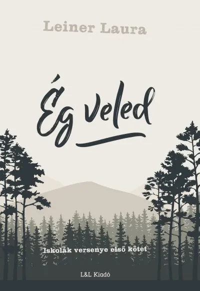 Prémium Ég veled - Iskolák versenye első kötet