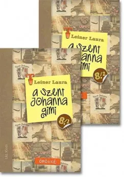 Árcsökkenés A Szent Johanna gimi 8. 1-2. - Örökké