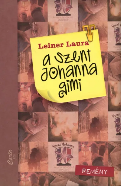 A Szent Johanna gimi 5. - Remény Bestseller