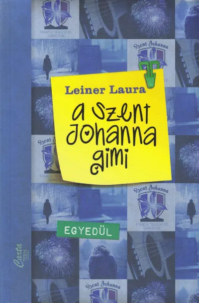 A Szent Johanna gimi 3. - Egyedül Kedvezményes ár
