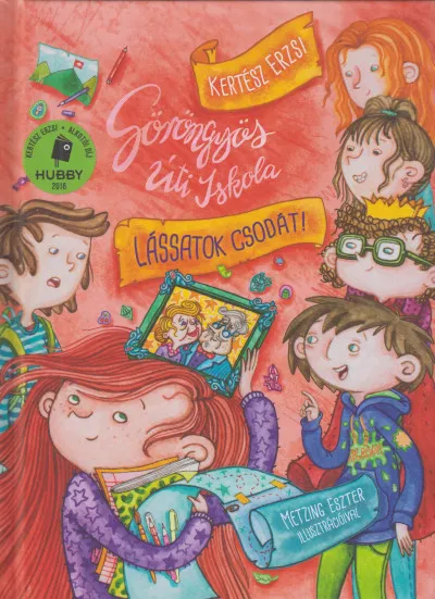 Göröngyös Úti Iskola - Lássatok csodát! Expressz kézbesítés