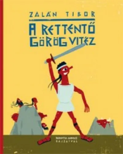 A Rettentő görög vitéz Prémium