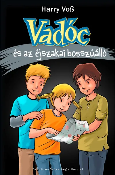Legkelendőbb Vadóc és az éjszakai bosszúállók. Vadóc 4.