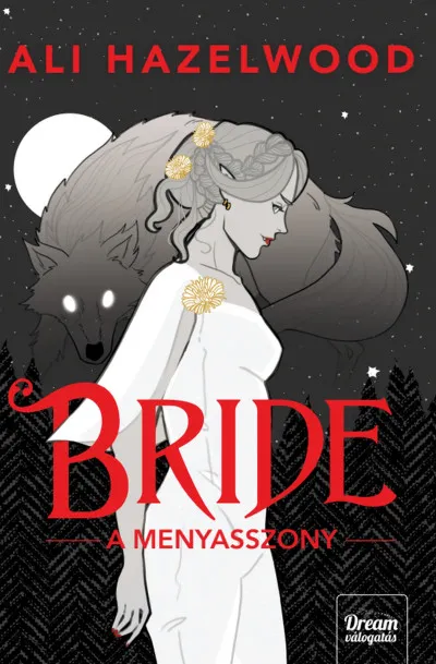 Korlátozott ajánlat Bride - A menyasszony - (Különleges kiadás)