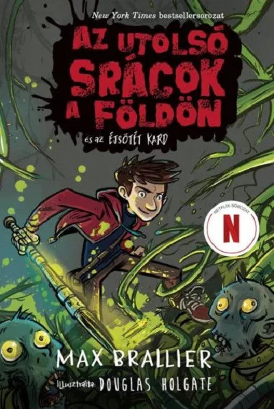 Az utolsó srácok a Földön és az Éjsötét Kard - Az utolsó srácok a Földön 5. Legnépszerűbb