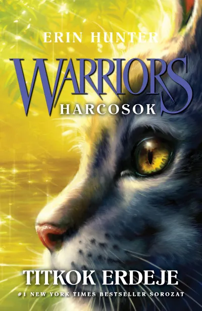 Vásárlói kedvenc Warriors - Harcosok 3. - Titkok erdeje