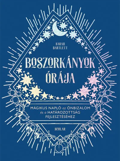 Bestseller Boszorkányok órája - Mágikus napló az önbizalom és a határozottság fejlesztéséhez