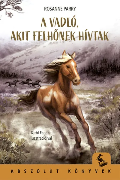 A vadló, akit Felhőnek hívtak Exkluzív ajánlat