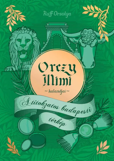Orczy Mimi kalandjai - A titokzatos budapesti térkép Utolsó esély