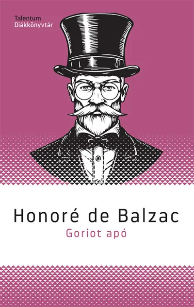 Goriot apó Legkelendőbb