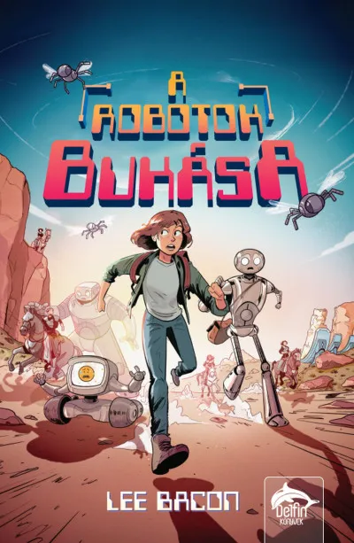 A robotok bukása Szuper akció