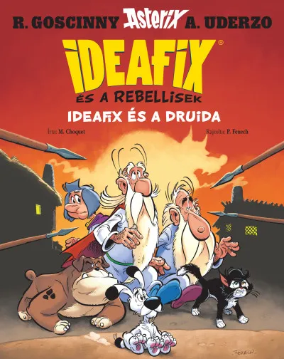 Prémium Ideafix és a Druida - Ideafix és a rebellisek