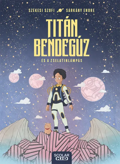 Árcsökkenés Titán Bendegúz és a zselatinlámpás