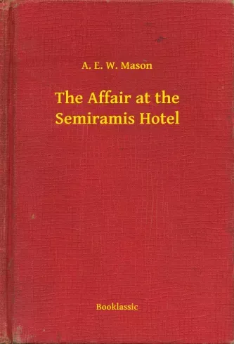 The Affair at the Semiramis Hotel - E-könyv Vedd meg most