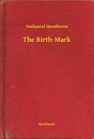 The Birth-Mark - E-könyv Újdonság