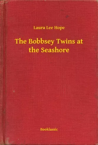 The Bobbsey Twins at the Seashore - E-könyv Azonnal elérhető