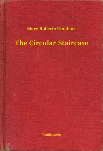 Kiárusítás The Circular Staircase - E-könyv