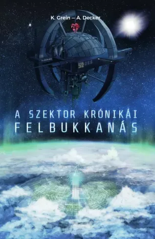 A Szektor krónikái I. - E-könyv Gyors kiszállítás