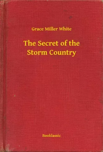 Biztonságos fizetés The Secret of the Storm Country - E-könyv
