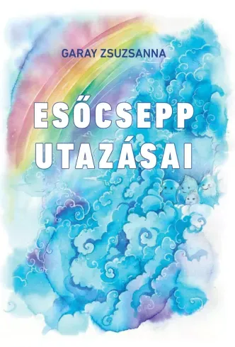 Utolsó esély Esőcsepp utazásai - E-könyv