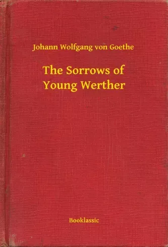 The Sorrows of Young Werther - E-könyv Exkluzív ajánlat