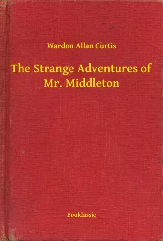 Végkiárusítás The Strange Adventures of Mr. Middleton - E-könyv