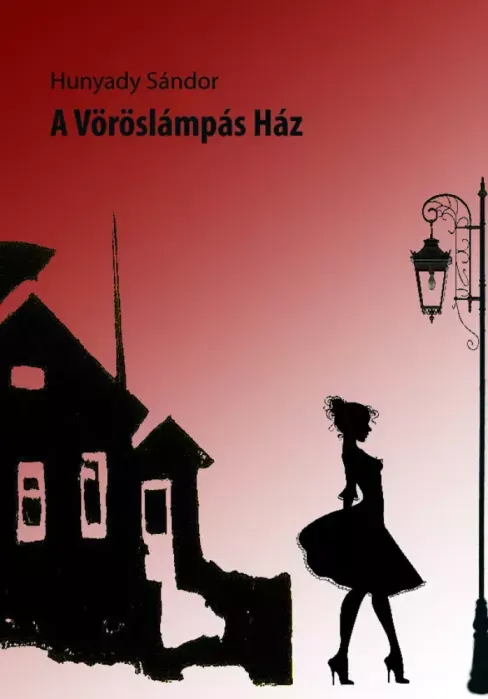 A vöröslámpás ház - E-könyv Legnépszerűbb