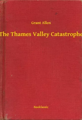 Akció The Thames Valley Catastrophe - E-könyv