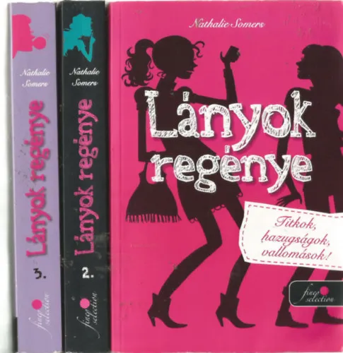 Vedd meg most Lányok regénye 1-3.