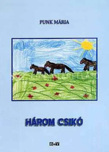 Három csikó Népszerű
