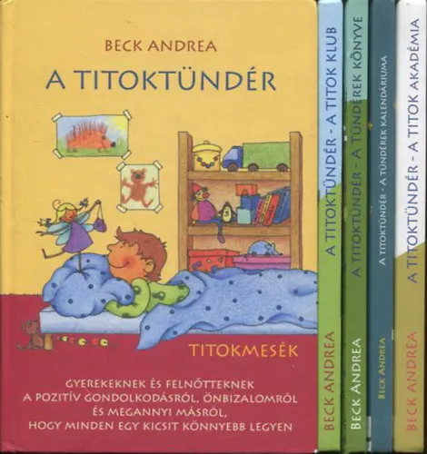Biztonságos vásárlás 2 db Titoktündér: A Titoktündér - A Tündérek Kalendáriuma + A Titok Klub - Újabb titokmesék gyerekeknek és felnőtteknek