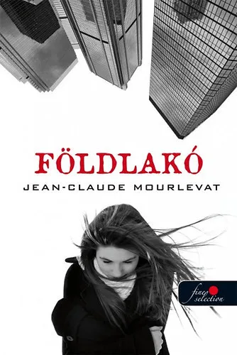 Földlakó - Terrienne, (Első kiadás) Gyors szállítás