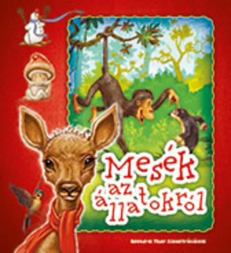 Akció Mesék az állatokról