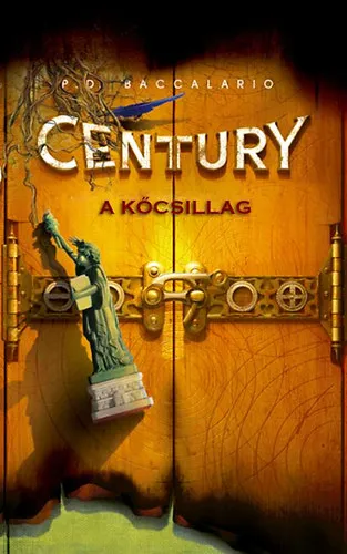 Century - A kőcsillag Ne maradj le