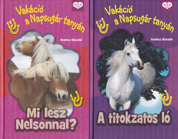 2 db. Vakáció a Napsugár tanyán (Mi lesz Nelsonnal? + A titokzatos ló) Olcsó