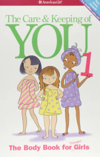 Népszerű The Care and Keeping of You: The Body Book for Younger Girls