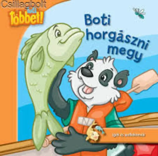 Utolsó esély Tudj többet! - Boti horgászni megy