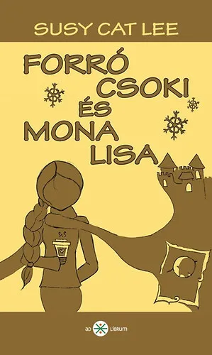 Forró csoki és Mona Lisa Expressz kézbesítés