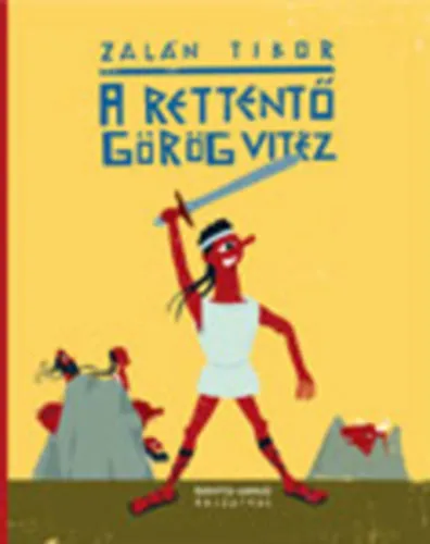 Vedd meg most A rettentő görög vitéz
