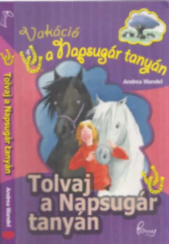 Gyors kiszállítás Tolvaj a Napsugár tanyán (Pony Club-4)